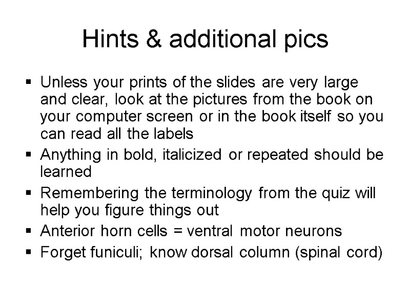 Hints & additional pics Unless your prints of the slides are very large and